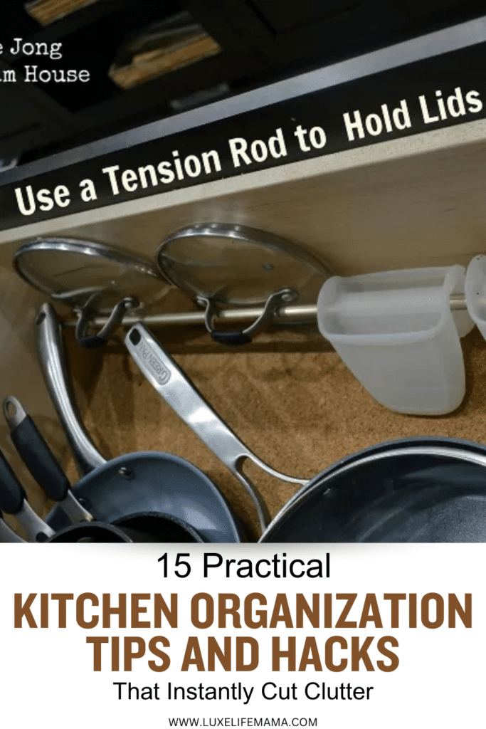 Kitchen Organization Tips and Hacks