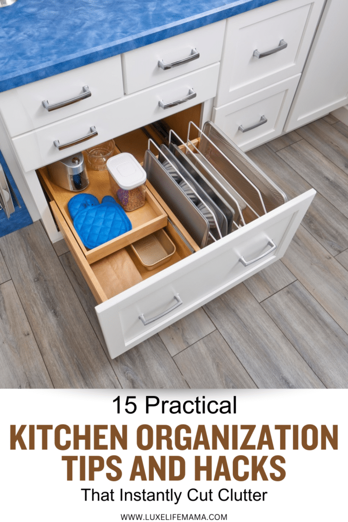 Kitchen Organization Tips and Hacks