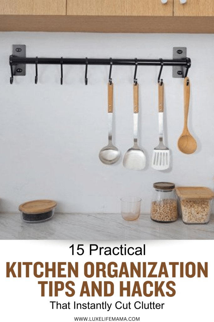 Kitchen Organization Tips and Hacks